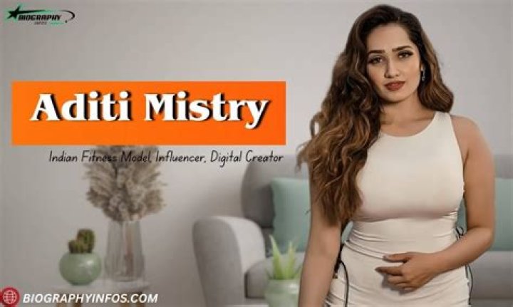 Aditi Mistry Height: A Comprehensive Look at the Rising Star