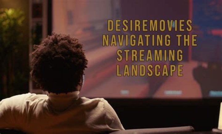 DesireMovies Series: The Ultimate Guide to Exploring and Understanding