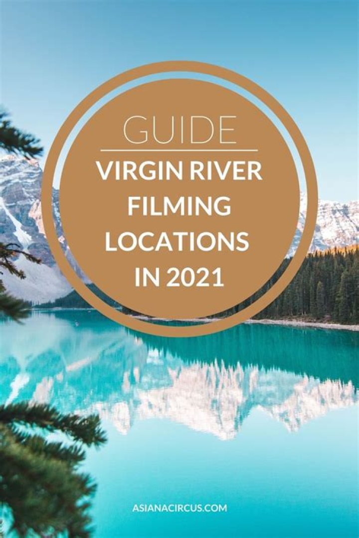 Where Was Virgin River Filmed? A Comprehensive Guide to the Show's Stunning Locations